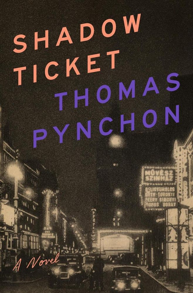 Cover for the U.S. edition of Pynchon's forthcoming novel SHADOW TICKET. Sepia toned image of a downtown street at night, presumably in Hungary. 