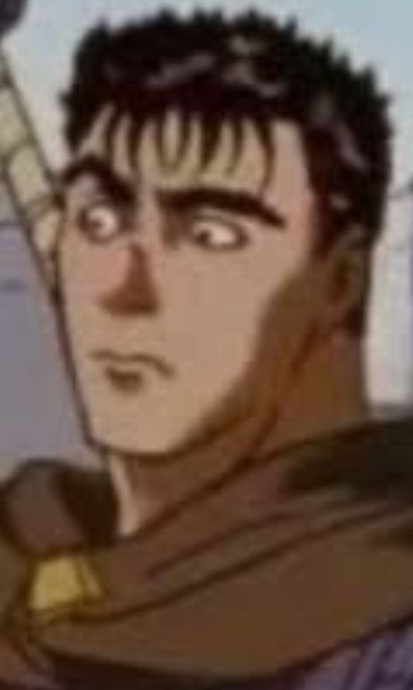 Guts from berserk raising an eyebrow
