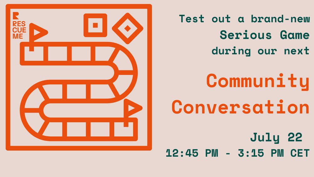 Test out a brand new Serious Game during our next Community Conversation! July 22 at 12:45 to 3:15 PM CET time zone.