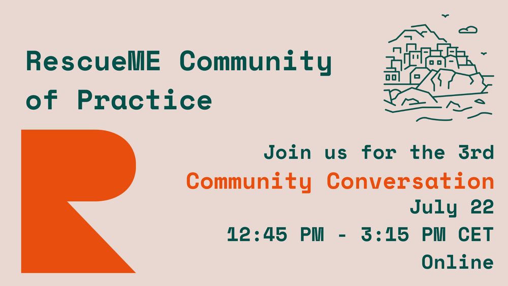 RescueME Community of Practice - Join us for the 3rd Community Conversation on July 22 at 12:45-3:15PM CET, online!