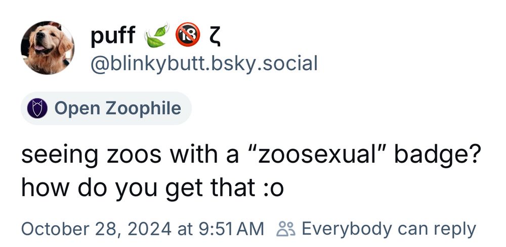 Screenshot of the above Bluesky post by @blinkybutt.bsky.social. Their account has been labeled “Open Zoophile” by @laelaps.fyi