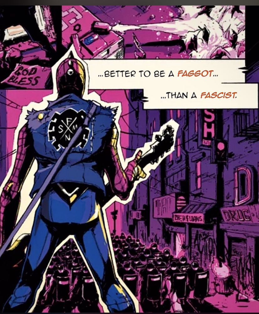 Le super héros Spider Punk de dos dit : « better to be a faggot than a fascist. »