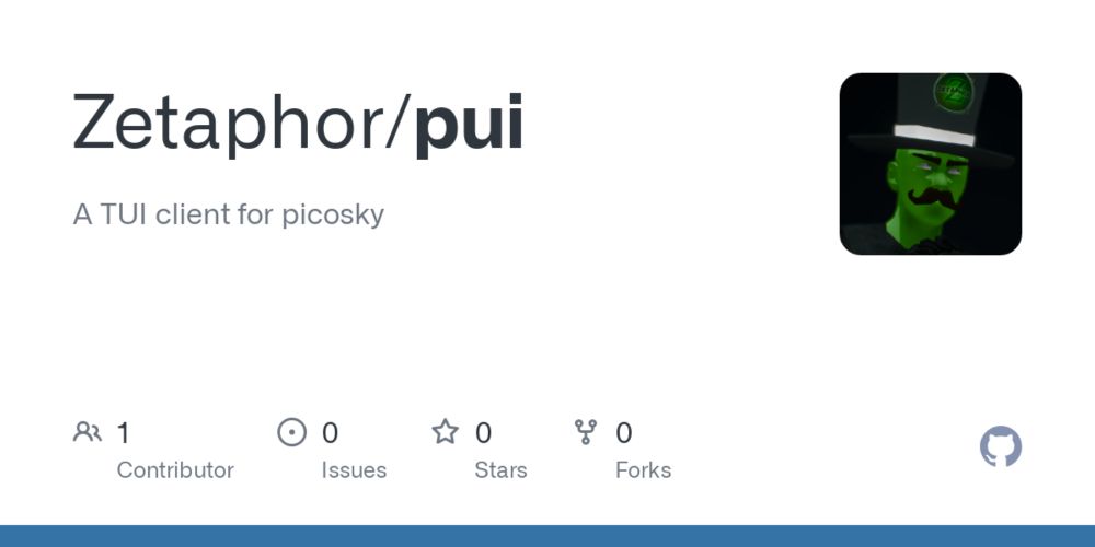 GitHub - Zetaphor/pui: A TUI client for picosky