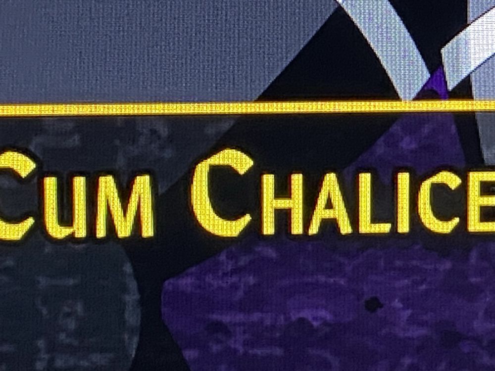 [CUM CHALICE]