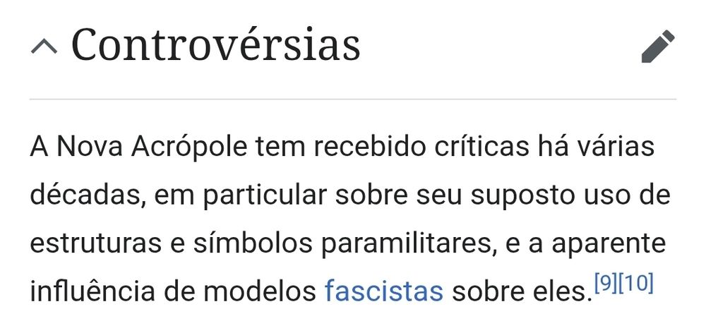 Seção controvérsias de uma artigo na wikipedia: A Nova Acrópole tem recebido críticas há várias décadas, em particular sobre seu suposto uso de estruturas e símbolos paramilitares, e a aparente influência de modelos fascistas sobre eles