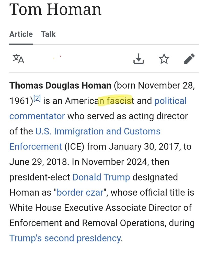 Wikipedia page for acting director of ICE Tom Homan referring to him as a fascist. 