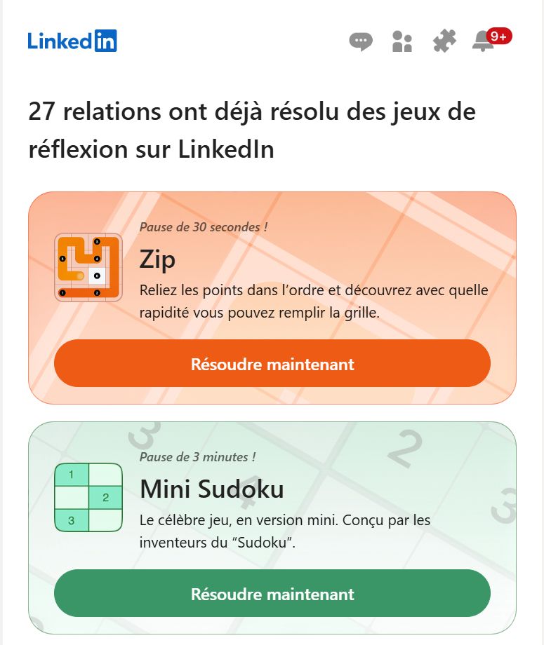 copie écran d'un mail de Linkedin : "27 relations ont déjà résolu des jeux de réflexion sur LinkedIn" avec des liens vers un Sudoku et un autre jeu...