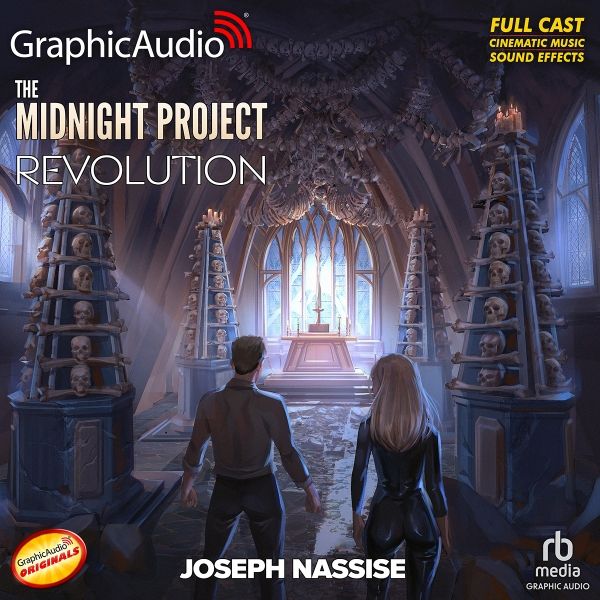 The cover art for an audiodrama titled "THE MIDNIGHT PROJECT REVOLUTION" by Joseph Nassise.
​It features a man and a woman, standing with their backs to the viewer in what appears a large, dark, and grand temple chamber. They are looking towards a bright window or at the center, surrounded by human bone architecture. Stacked skulls on platforms, flank the chamber.
​Overlays indicate it's a GraphicAudio production.