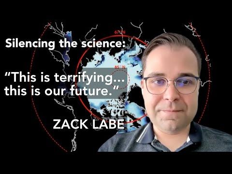 Zack Labe: Science Is being Silenced! "This is terrifying ... this is our future!"
