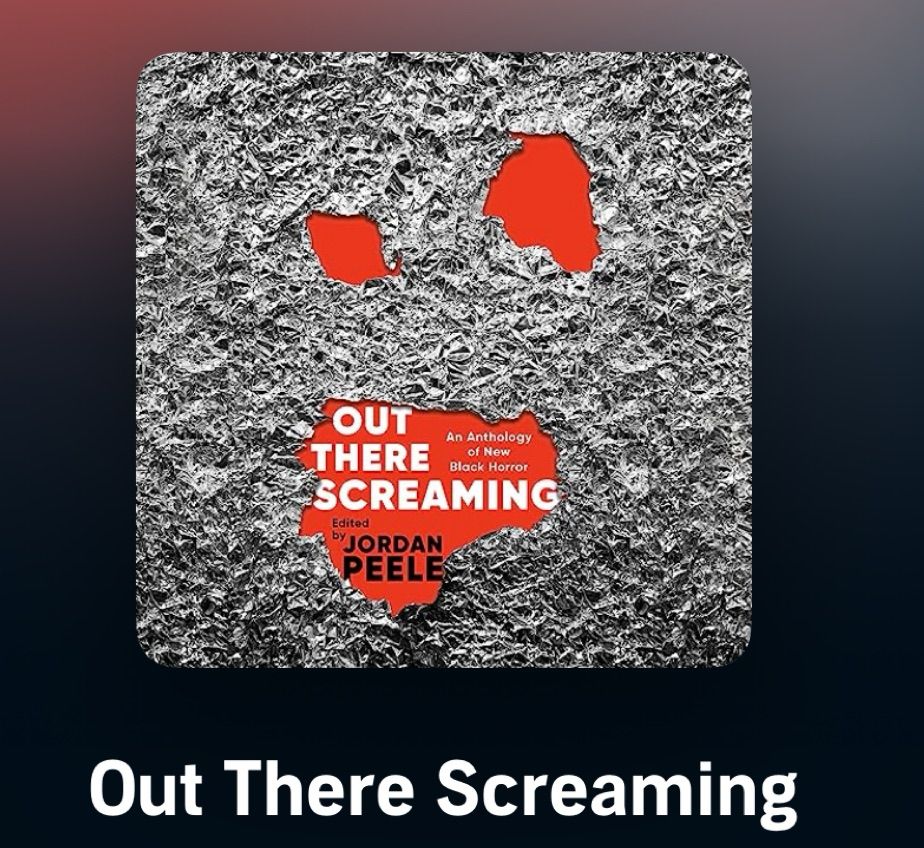 Cover of Out There Screaming by Jordan Peele and other Black horror authors 