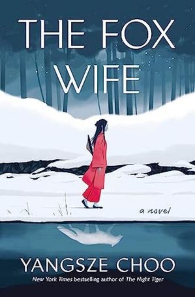 Reed’s Recommendation Corner: The Fox Wife by Yangsze Choo