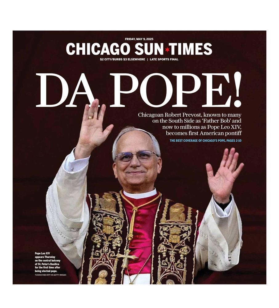 Cover of the Chicago Sun-Times with a picture of the Pope and the headline, “Da Pope!”