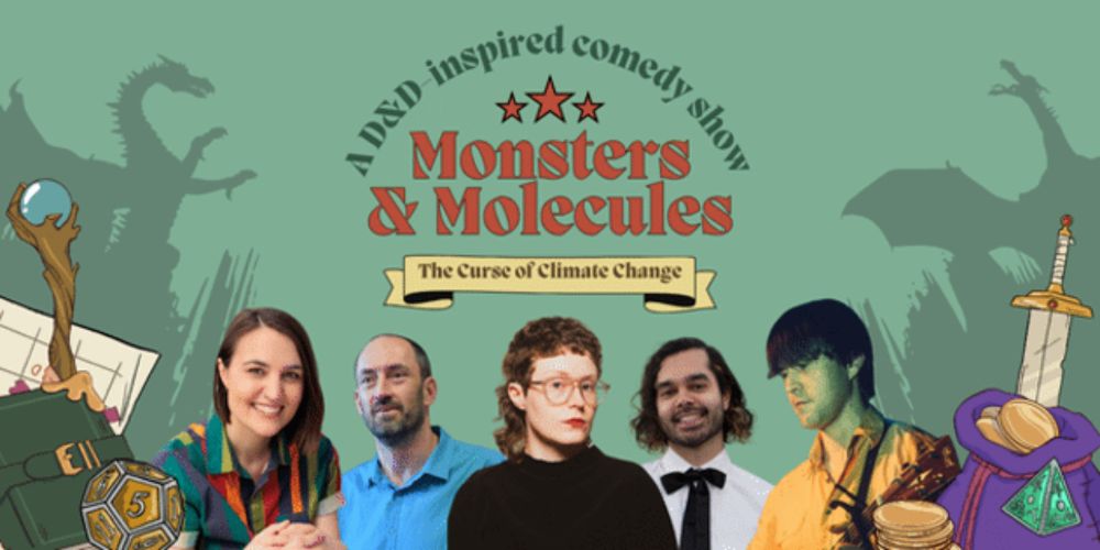 MONSTERS & MOLECULES: A D&D-inspired comedy show