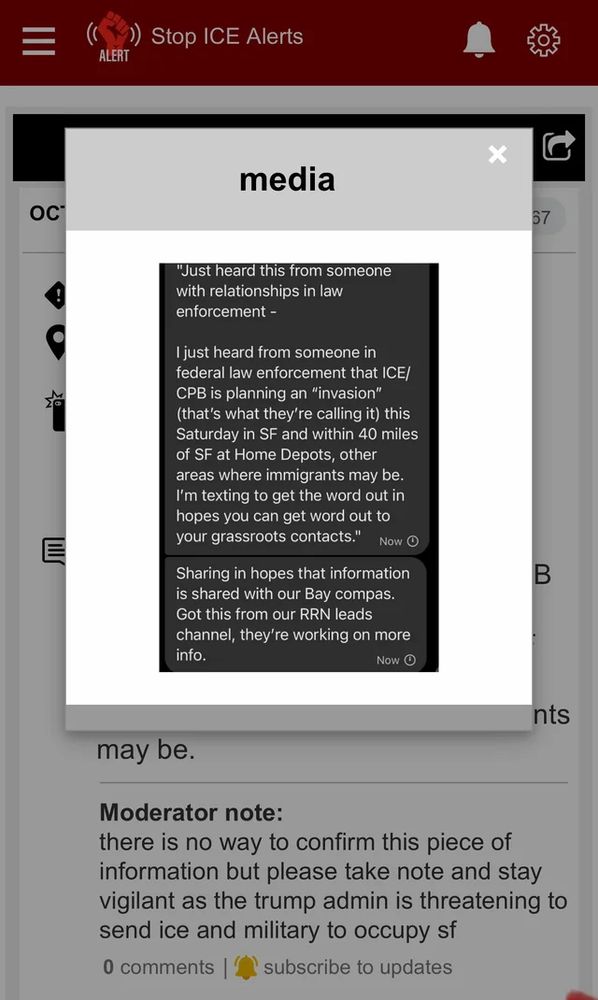 Image of a text message that reads “just heard this from someone with relationships in Law enforcement- ICE/CBP is planning an “invasion” (that’s what they’re calling it) this Saturday in SF and within 40 miles of SF at Home Depots, other areas where migrants may be. I’m texting to get the word out in hopes you can get word out to your grassroots contacts.” 

Below the image is text that reads: Moderator note: there is no way to confirm this piece of information but please take note and stay vigilant as the administration is threatening to send ice and military to occupy SF 