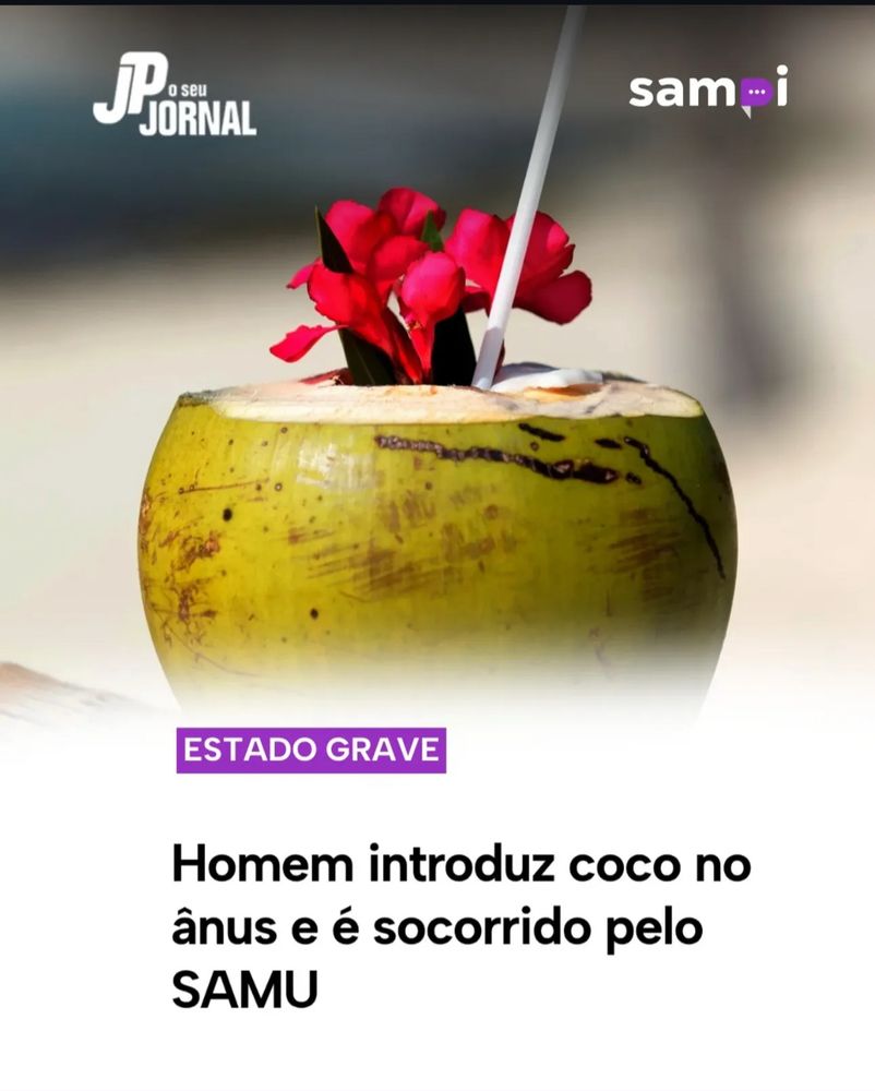 Notícia com o texto: Homem introduz cocô no anus e é socorrido pelo SAMU