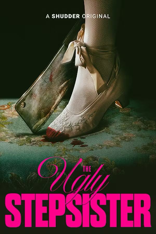 Poster for The Ugly Stepsister (Norway 2025)
An elegant slipper, a machete, blood on the toes.