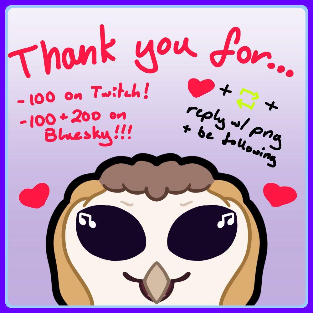 Goober drawing of Saphro Sin peeking at the viewer, with text stating "Thank you for 100 on Twitch and 100 + 200 on Bluesky. Like, retweet, reply with png, and be following [to enter the raffle]"
