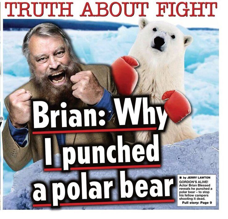 #BrianBlessed once punched a #polarbear in the face to save its life (photo from the cover of the Daily Star, 1.1.25): Augustus strikes a blow for wildlife conservation~!