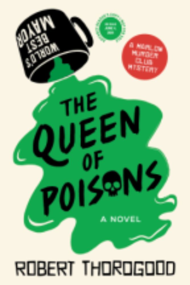 The Queen of Poisons, by Robert Thorogood