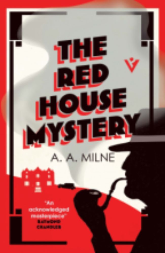 The Red House Mystery, by A.A. Milne