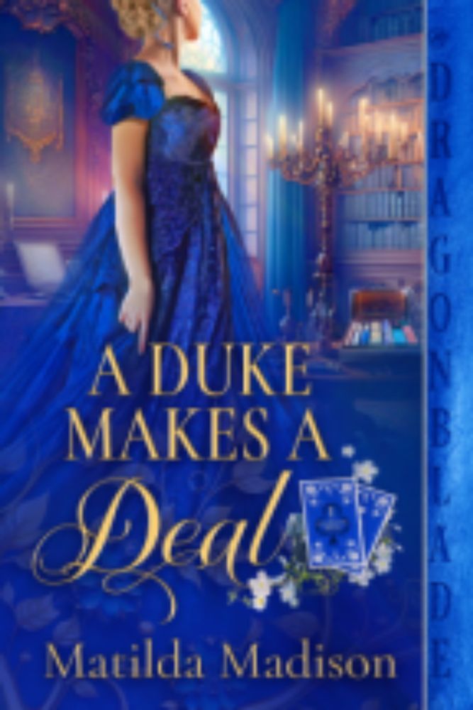 A Duke Makes a Deal, by Matilda Madison