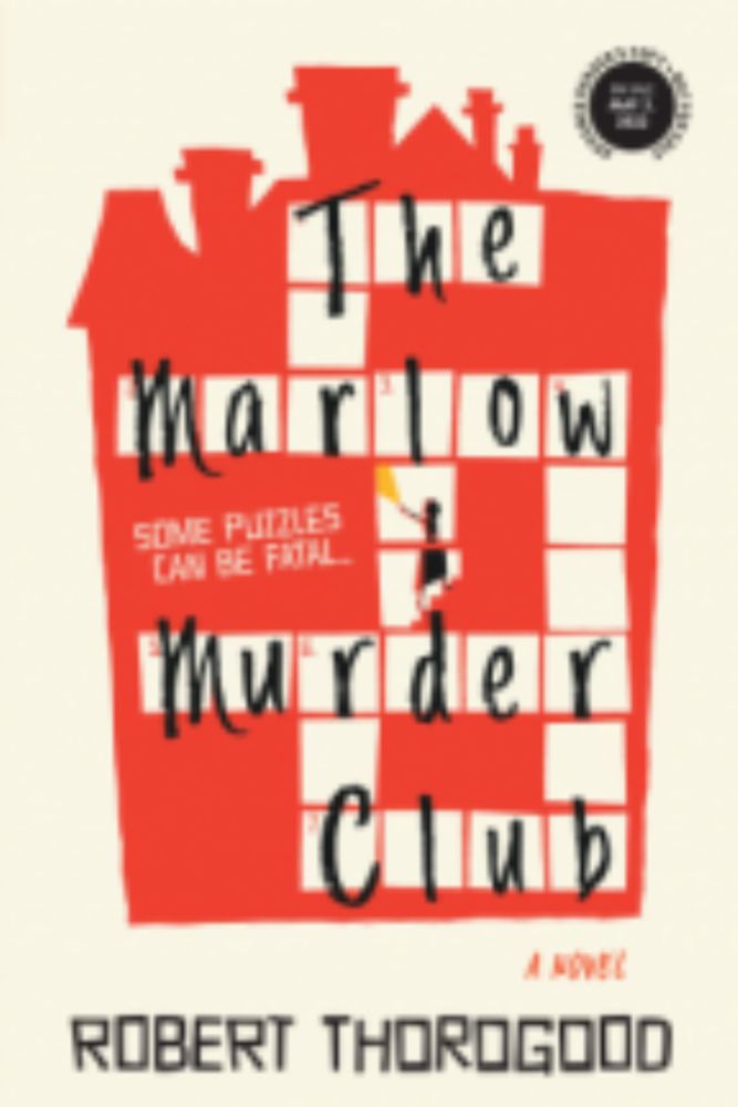 The Marlow Murder Club, by Robert Thorogood