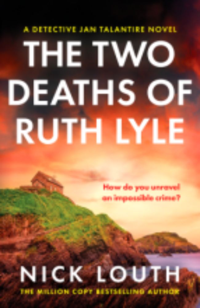 The Two Deaths of Ruth Lyle, by Nick Louth