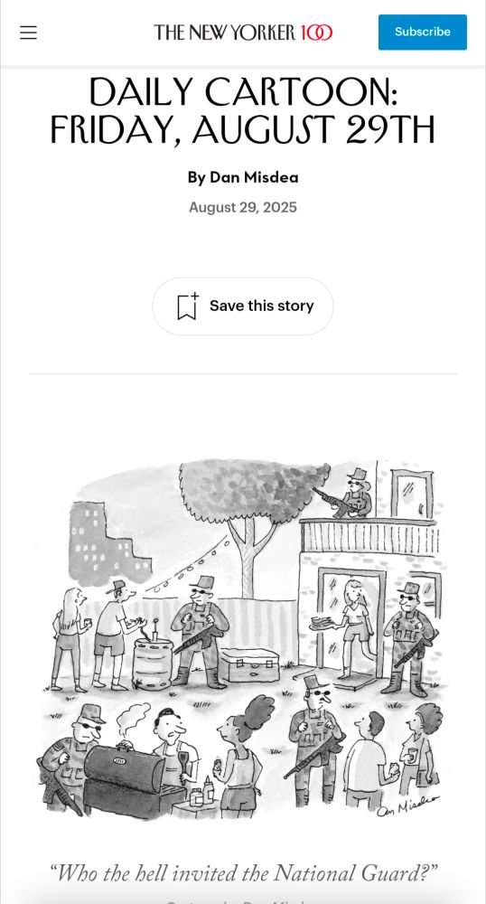 New Yorker Daily Cartoon. Cartoon depicts people at a barbeque and men in uniform with rifles among the guests. Caption: Who the hell invited the National Guard?