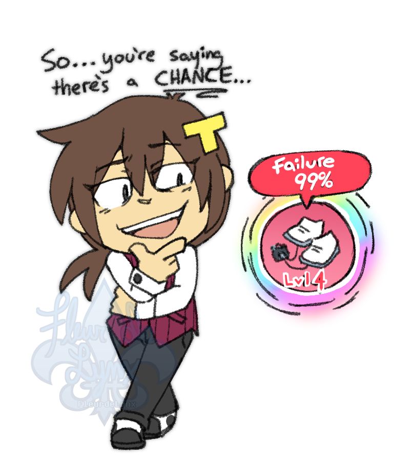 An androgynous looking Trainer design from the mobile game Umamusume Pretty Derby smirking confidently at a lvl 4 Speed training icon that has a friendship bonus, but also a 99% failure rate. The trainer then states "So...You're saying there's a CHANCE..."

It will not go well.