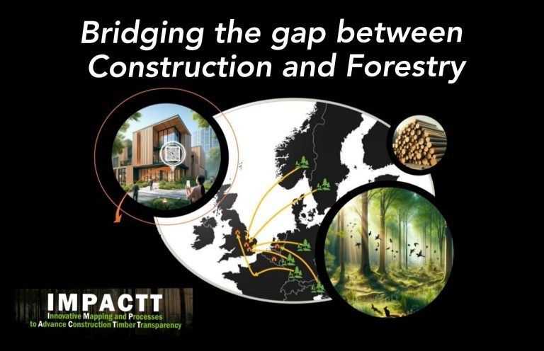 Bridging the gap between construction and forestry. The Innovative Mapping and Processes to Advance Construction Timber Transparency. 