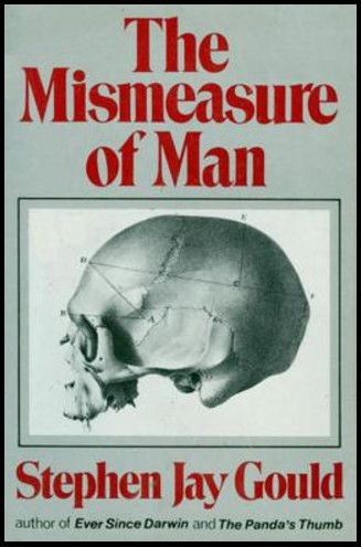 Book cover of the Mismeasure of Man by Stephen Jay Gould.