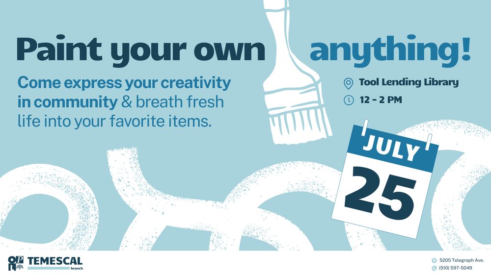 Paint your own.... Anything!
Friday, July 25, 2025  
12:00 PM – 2:00 PM
Tool Lending Library

