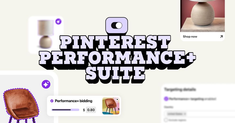 Pinterestが始めたAIと自動化で広告主を支援する新たなキャンペーン「Pinterest Performance+ スイート」とは | ネットショップ担当者フォーラム