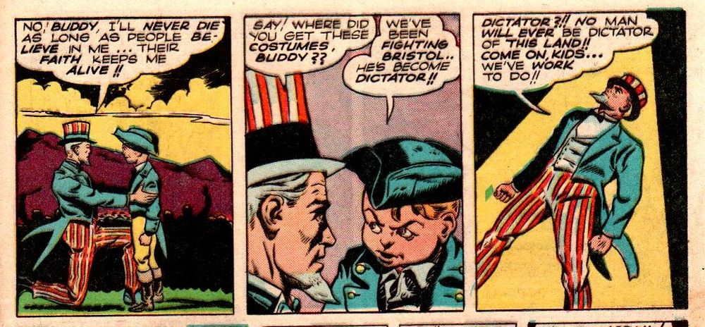 Three panels from golden age comic book Uncle Sam Quarterly number 1. Uncle Sam and Buddy have a conversation culminating with Uncle Sam declaring, "Dictator! No man will ever be dictator of this land! Come on, Kids...we've got work to do!"