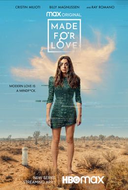 Made for Love poster, a young woman stands in the desert seeming to glitch.
