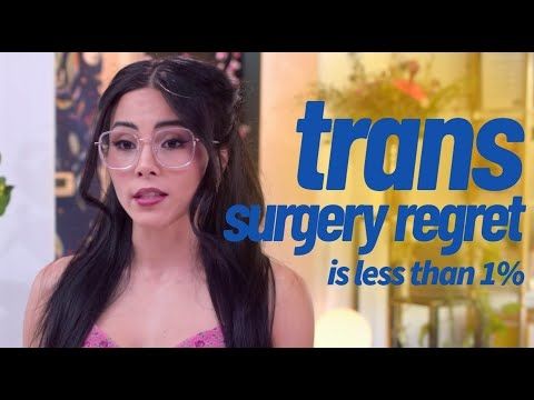Less than 1% of trans people regret surgery