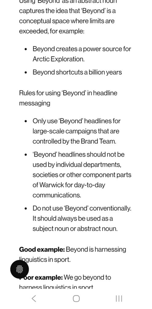 University of Warwick's 'tone of voice guidelines', telling people that 'Using "Beyond" as an abstract noun captures the idea that "Beyond" is a conceptual space where limits are exceeded', while warning that '"Beyond" headlines should not be used by individual departments, societies, or other component parts of Warwick for day-to-day communications'