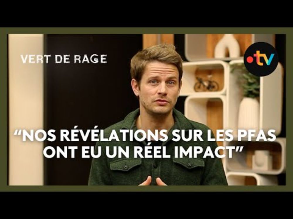 Vert de rage : 5 enquêtes qui ont bougé les lignes