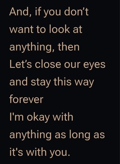 translated excerpt of yoka ni mitorete's lyrics reading

"And, if you don't want to look at anything, then Let's close our eyes and stay this way forever I'm okay with anything as long as it's with you"