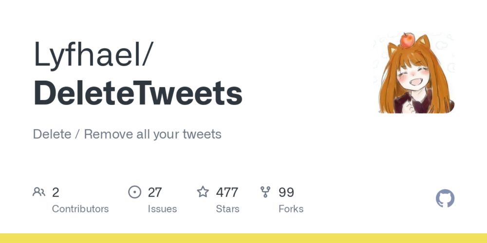 GitHub - Lyfhael/DeleteTweets: Delete / Remove all your tweets