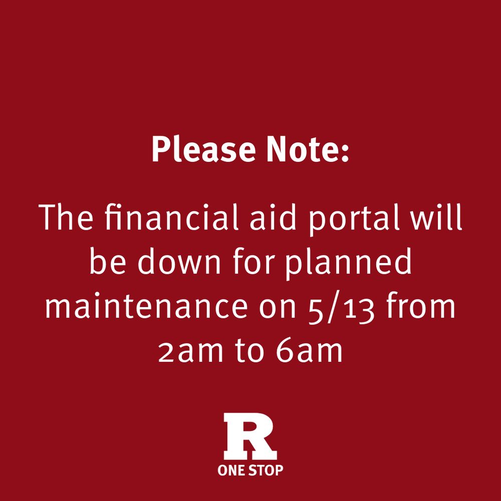 Information about the financial aid portal maintenance planned for 5/13 from 2am to 6am