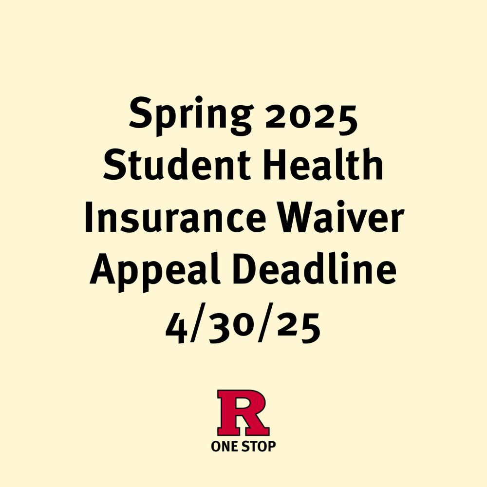 Spring 2025 Student Health Insurance Waiver Appeal Deadline is April 30, 2025