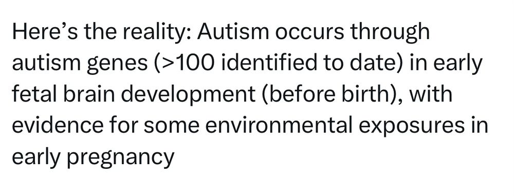 Detailing how autism occurs autism genes occurring in early fetal, with some input on environmental exposures in early pregnancy 