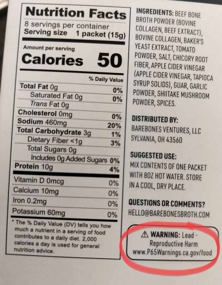 The nutrition label of a bone broth packet that has "WARNING: Lead - Reproductive Harm www.P65Warnings.ca.gov/food"