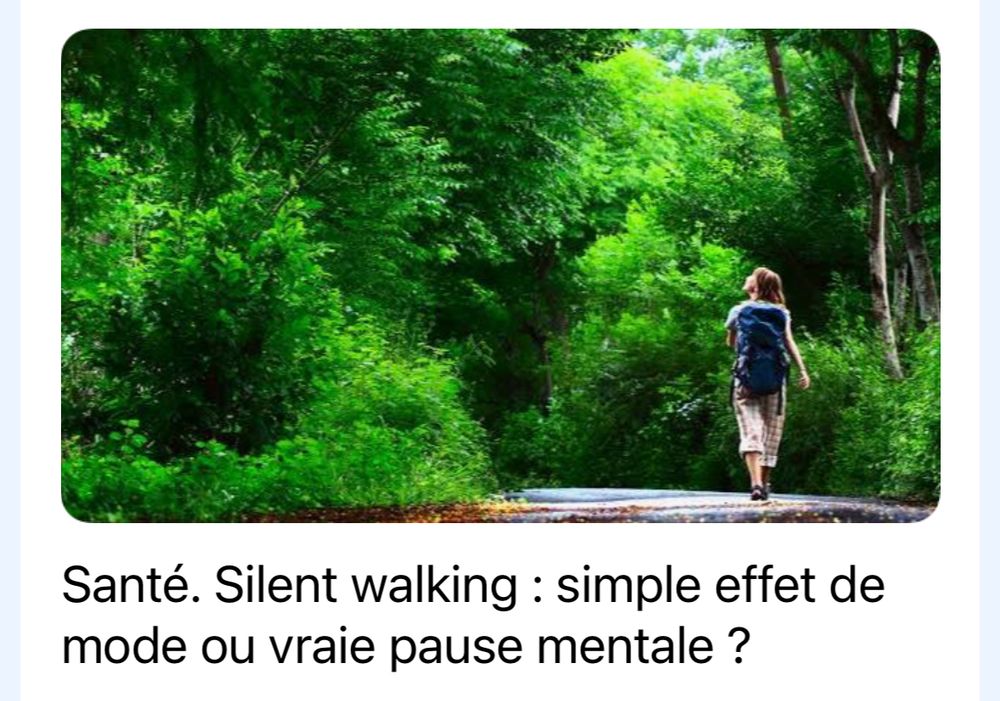 Capture d'écran d'un article titré "Silent walking : simple effet de mode ou vraie pause mentale ?"