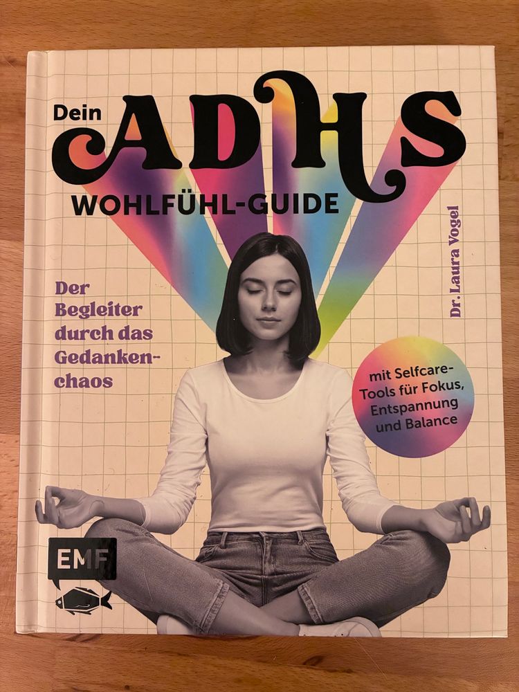 Ein Buchcover: Dein ADHS Wohlfühlguide von Dr Laura Vogel