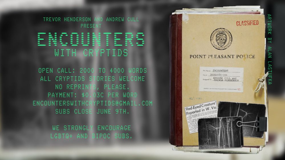 An image to announce an open call for a new anthology entitled Encounters with Cryptids.