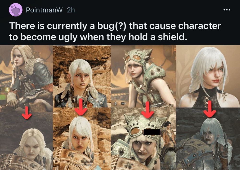 Text: There is currently a bug(?) that cause characters to become ugly when they hold a shield

Above two rows of four pictures of Monster Hunter Wilds characters, top row with normal faces; bottom row each making the most exaggerated, mouth-downturned, stink face you’ve ever seen