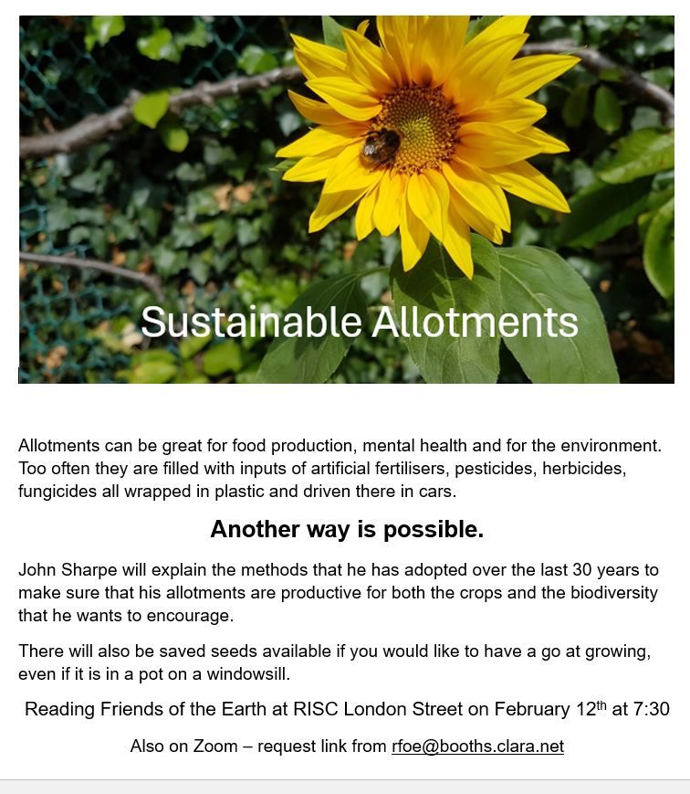Talk about Sustainable Allotments by John Sharpe at RISC, London Street, Reading 12th February 7.30