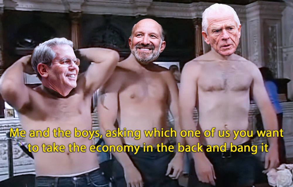 A not at all satirical image of Lutnick, Bessent, and Navarro super-imposed onto the guys from It's Always Sunny asking which of them you 